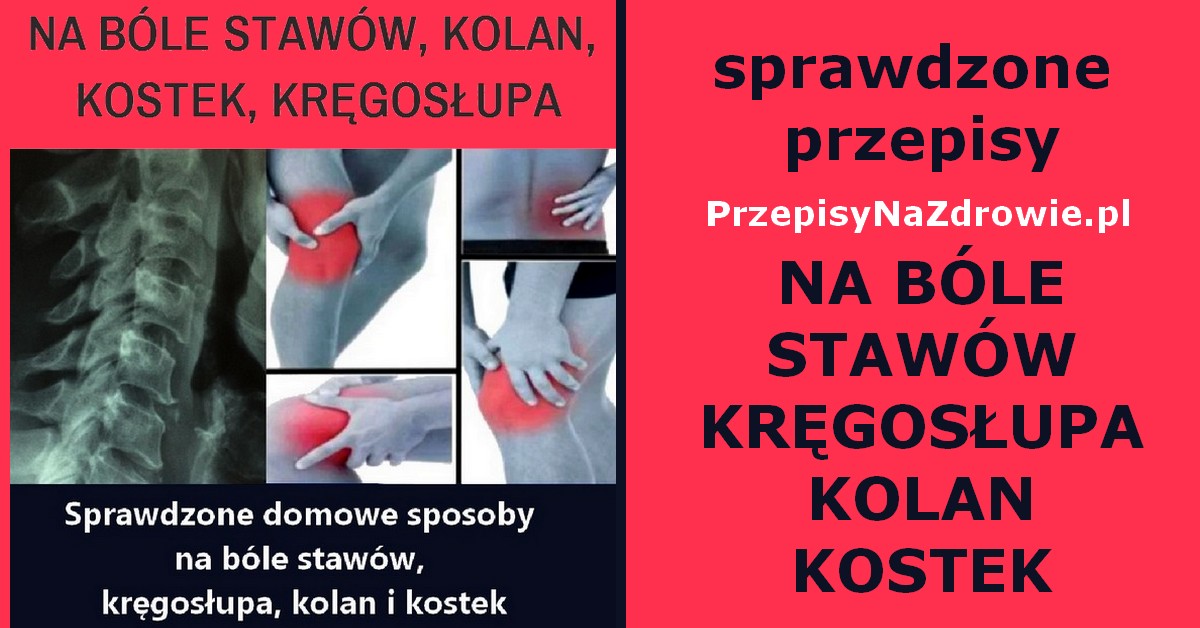 przepisynazdrowie.pl-bole-stawow-domowe-sposoby